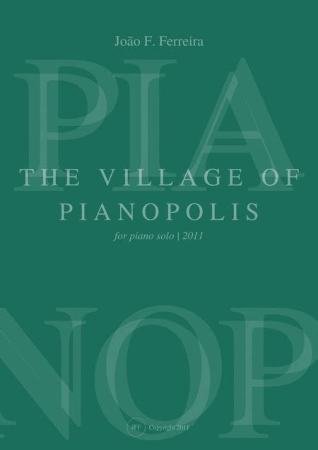 The Village Of Pianopolis